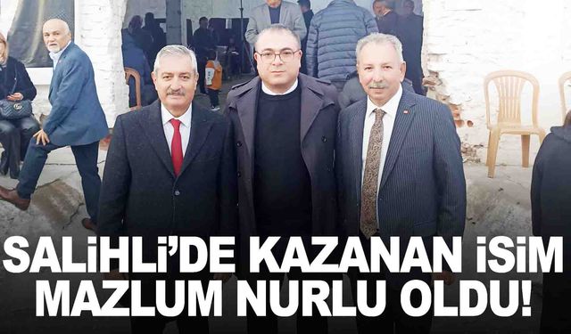 Salihli’de ön seçimden Mazlum Nurlu çıktı