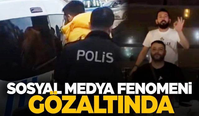 Küfürlü videosu gündem olmuştu… Sosyal medya fenomeni gözaltına alındı