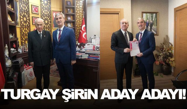 Turgay Şirin MHP’den aday adayı!