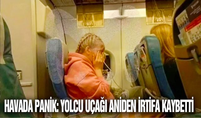 Havada panik: Yolcu uçağı aniden irtifa kaybetti, o anlar görüntülendi