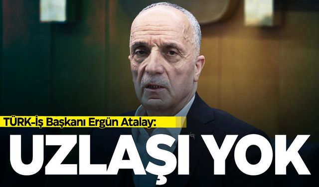 Asgari ücrette mesai sürüyor… Ergün Atalay: Uzlaşı yok!