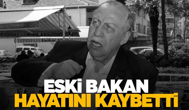 Eski Bakan Yaşar Okuyan hayatını kaybetti