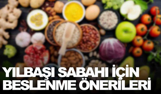 Yılbaşı sabahı için beslenme önerileri