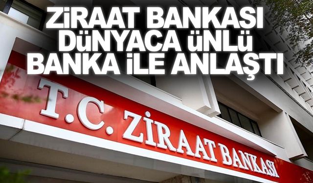 Ziraat Bankası ile Deutsche Bank arasında anlaşma imzalandı