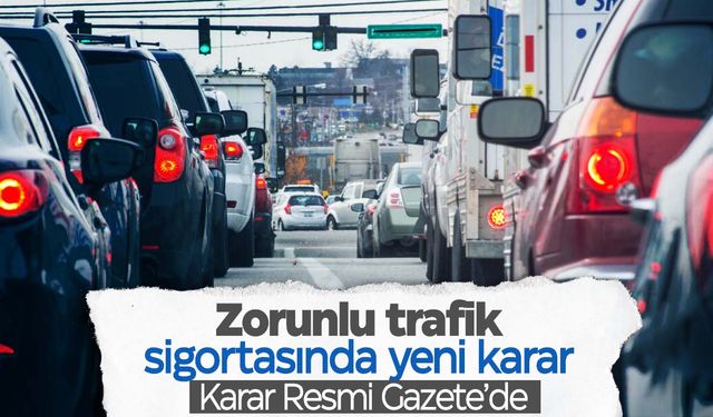 Zorunlu trafik sigortasında zam oranı arttırıldı  