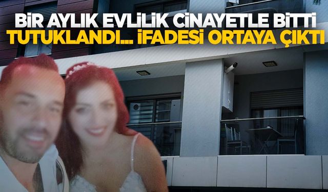 1 ay önce evlendiği kocasını öldürmüştü… İfadesi ortaya çıktı!