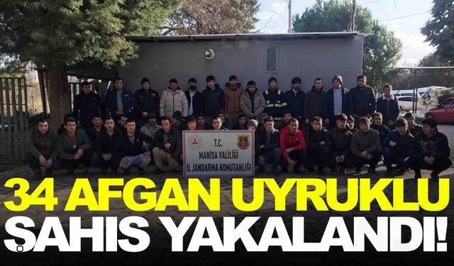 Manisa’da kaçak göçmen operasyonu… 34 Afgan uyruklu yakalandı!