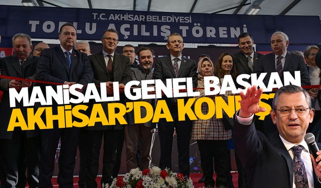 Özgü Özel Akhisar'da toplu açılış törenine katıldı