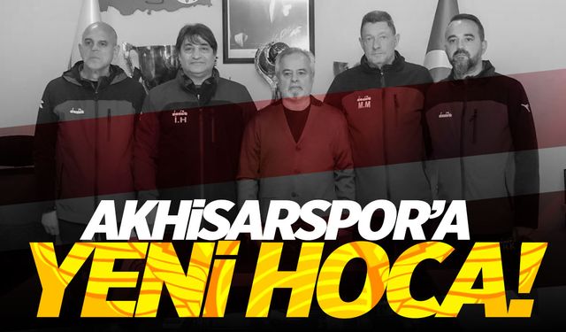 Akhisarspor'da yeni dönem! Yeni hoca imzaladı...