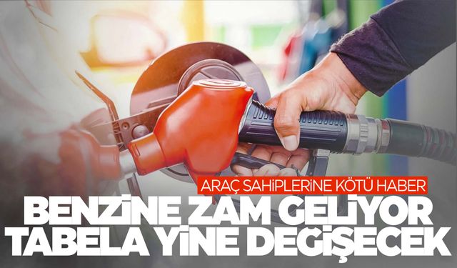 Araç sahipleri dikkat! Benzine zam yolda!