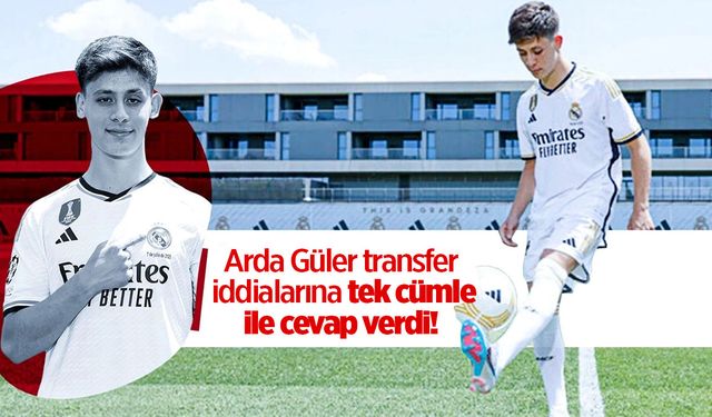 Arda Güler’den transfer iddialarına yanıt!