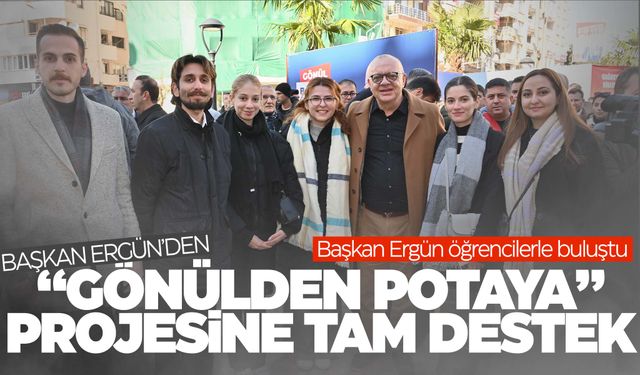 Başkan Ergün’den ‘Gönülden Potaya’ projesine tam destek