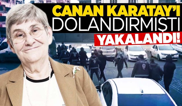 Canan Karatay’ı dolandırmıştı… Yakalandı!