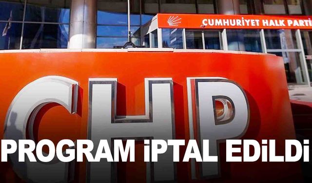 CHP'den şehit haberinin ardından flaş karar! İptal edildi