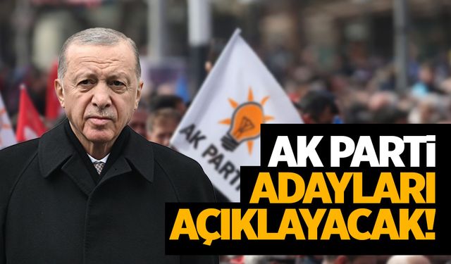 Cumhurbaşkanı açıkladı! Adayların açıklanacağı tarih belli oldu!