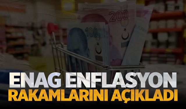 Dakikalar kaldı... TÜİK'ten önce ENAG enflasyon verisini açıkladı