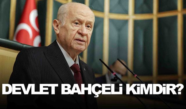 Devlet Bahçeli kimdir? | Devlet Bahçeli hayatı ve biyografisi