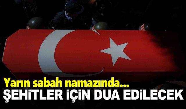 Diyanet İşleri Başkanı'ndan şehitler için çağrı