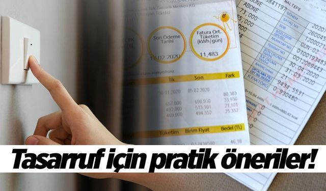 Elektrik faturasını düşürmenin akılcı yolları