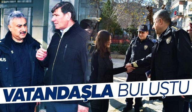 Emniyet Müdürü Aktaş, Tunca’da vatandaşlarla buluştu