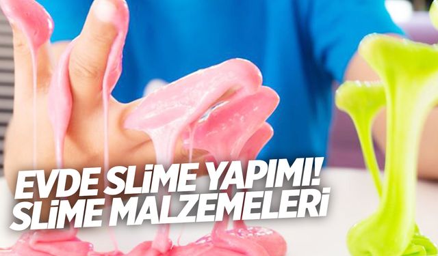 Evde Slime Tarifi | Slime Nasıl Yapılır? Slime malzemeleri