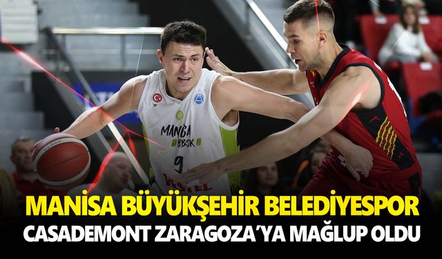 FIBA Erkekler Avrupa Kupası ikinci turda Büyükşehir’e mağlubiyet