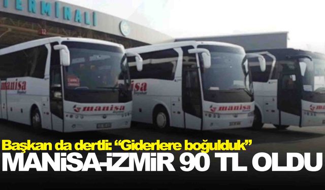 İzmir-Manisa arası yine zamlandı!