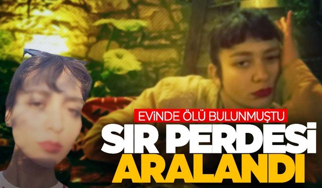 İzmir'de üniversiteli genç kızın ölümündeki sır perdesi aralandı  