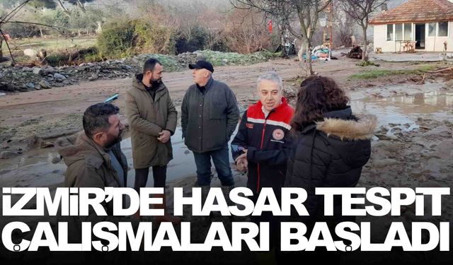 İzmir'de yağış sonrası hasar tespit çalışmaları başladı