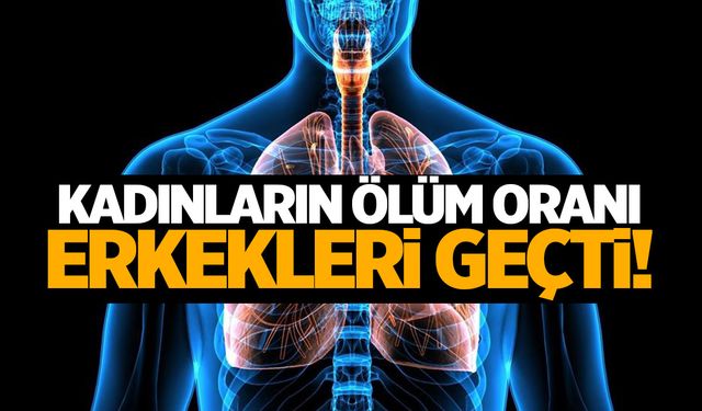 Kadınların ölüm oranı erkekleri geçti! 2000 yılından itibaren hastalık yön değiştirdi!