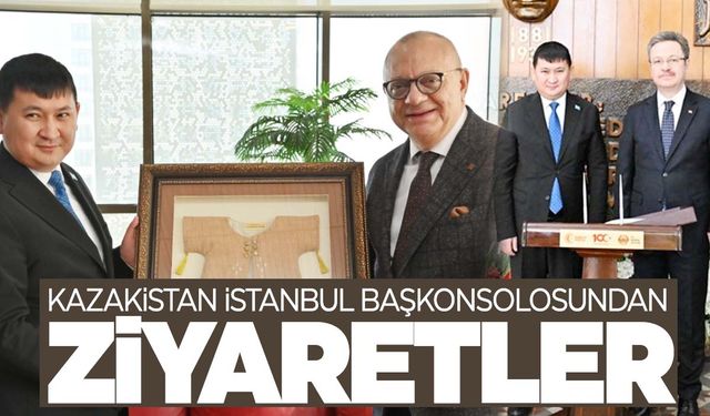 Kazakistan Başkonsolosu, Başkan Ergün ve Vali Ünlü’yü ziyaret etti