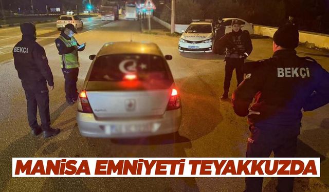 Manisa Emniyeti denetime çıktı!