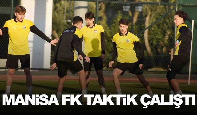 Manisa FK ikinci yarıya hazırlanıyor… Taktik çalıştılar