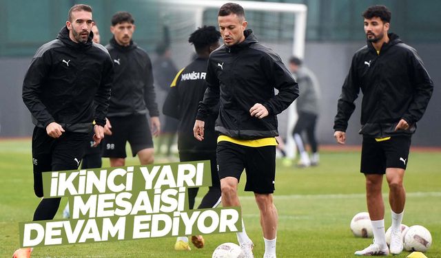 Manisa FK’da ikinci yarı mesaisi devam ediyor!