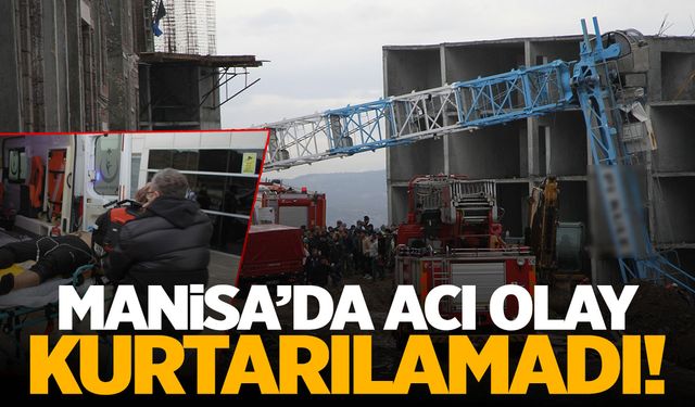 Manisa'da acı olay... TOKİ inşaatında 20 yaşında hayatını kaybetti