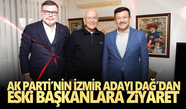 AK Parti'nin İzmir Büyükşehir Belediye Başkan adayı Dağ'dan eski başkanlara ziyaret