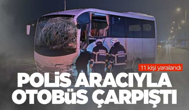 Polisleri taşıyan araçla otobüs çarpıştı!