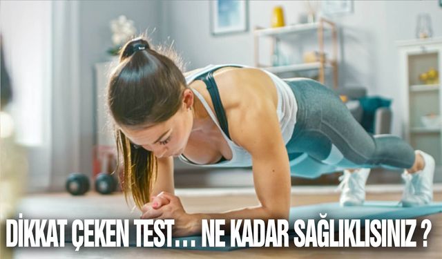 Ne kadar yaşayacaksınız? Dikkat çeken test…