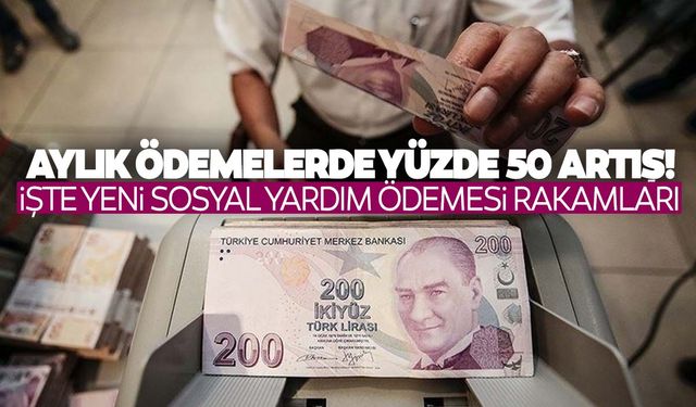 Sosyal yardım alanlara müjde… Yüzde 50 artış yapıldı!