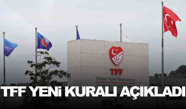 TFF yeni kuralı açıkladı… İşte kulüplerin bulundurabileceği yabancı sayısı!