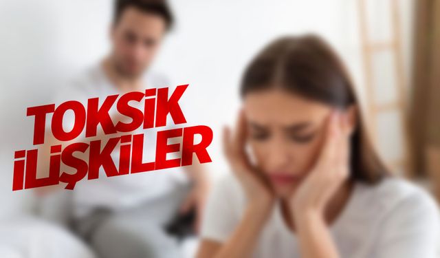 Toksik ilişki nedir, toksik ilişkinin zararları nelerdir?