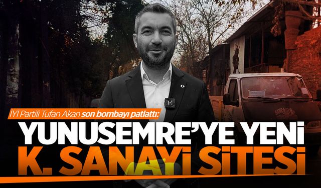 Tufan Akan açıkladı! Yunusemre'ye 2. Küçük Sanayi Sitesi...