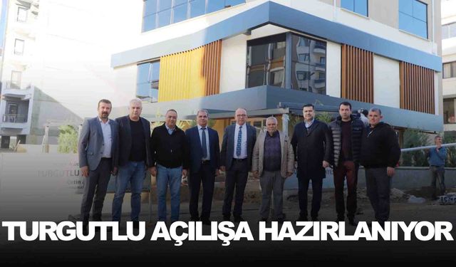 Turgutlu Belediyesi’nde açılış hazırlıkları