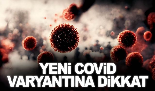 Uzmanlardan Covid-19 yeni varyantı için bağışıklık uyarısı