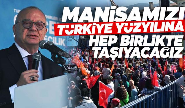 Cengiz Ergün: Manisa’mızı Türkiye Yüzyılı’na hep birlikte taşıyacağız