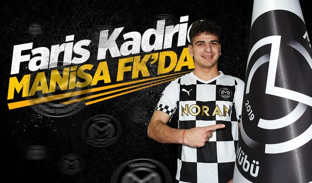 Faris Kadric Manisa FK'da