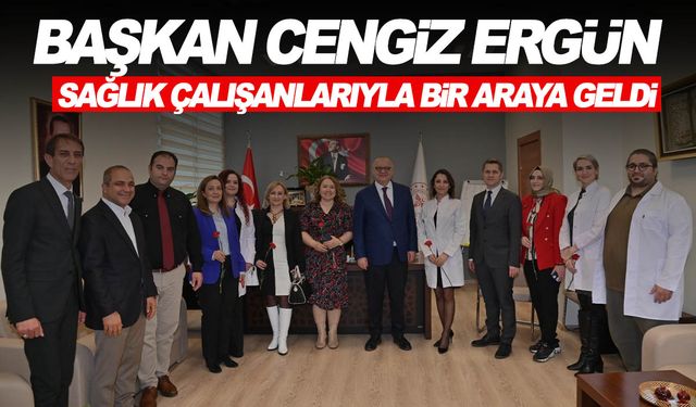 Başkan Cengiz Ergün Manisa Şehir Hastanesi’nde sağlık çalışanlarıyla bir araya geldi