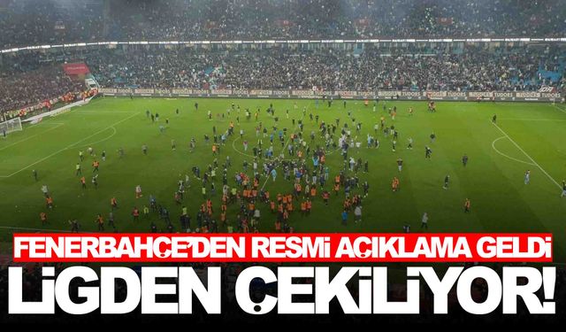Fenerbahçe ligden çekiliyor… Resmi açıklama geldi!