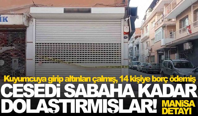 İzmir’deki kuyumcu cinayetinde kan donduran detaylar!