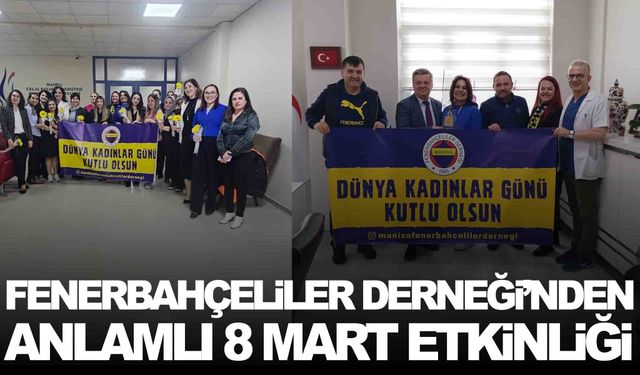 Manisa Fenerbahçeliler Derneği'nden anlamlı ziyaretler
